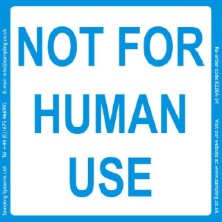 "Not for human use"  Quality Control Labels